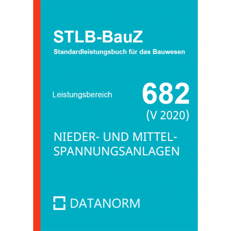 STLB-BauZ 682 (2020) Nieder und Mittelspannungsanlagen Datanorm